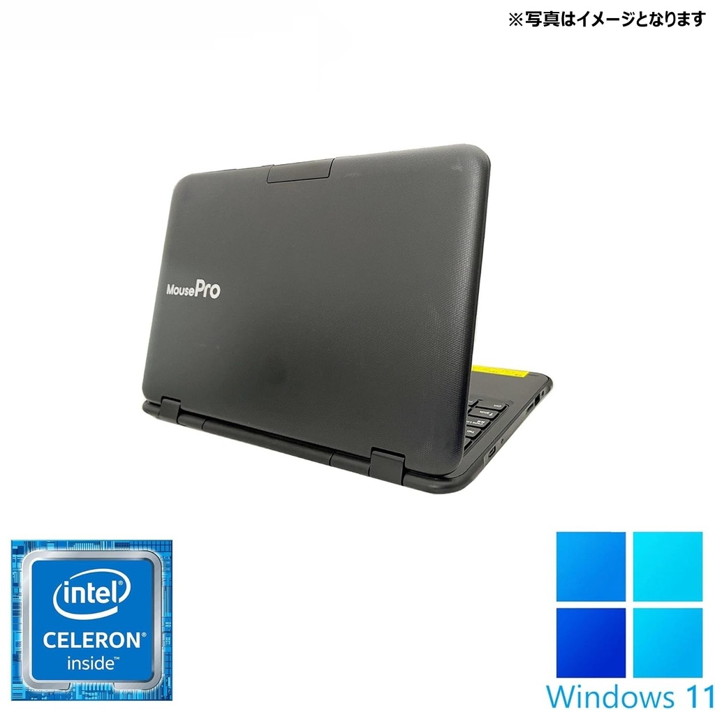 MousePro P116BL  / 11.6型 /タッチパネル/Celeron N4100/Win11 Pro/MS Office H&B 2019 /WEBカメラ/ WIFI / Bluetooth/4GB/128GB SSD /整備済み中古ノートPC